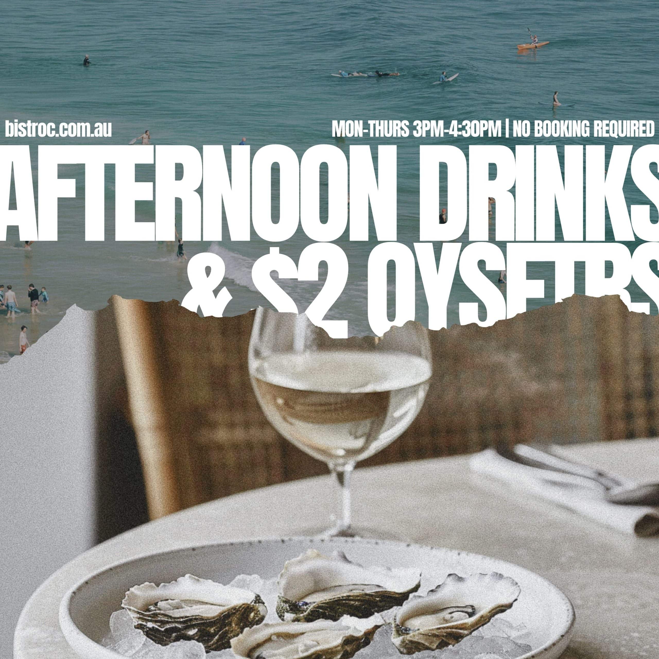 Afternoon Drinks & $2 Oysters